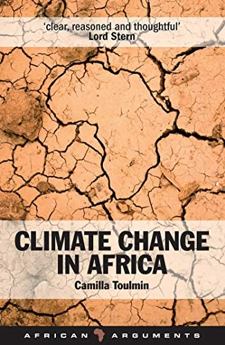 Climate change in Africa; Camilla. Toulmin; 2009