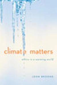 Climate matters - ethics in a warming world; John. Broome; 2014