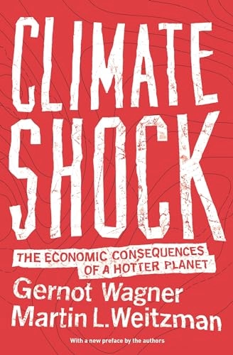 Climate Shock; Gernot Wagner; 2016