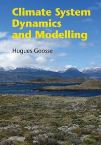 Climate system dynamics and modeling; Hugues Goosse; 2015