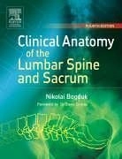 Clinical anatomy of the lumbar spine and sacrum; Nikolai Bogduk; 2005