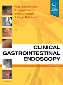Clinical Gastrointestinal Endoscopy; Vinay Chandrasekhara, B Joseph Elmunzer, Mouen Khashab, V Raman Muthusamy; 2018