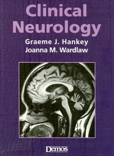 Clinical Neurology; Graeme Hankey, Joanna Wardlaw; 2008