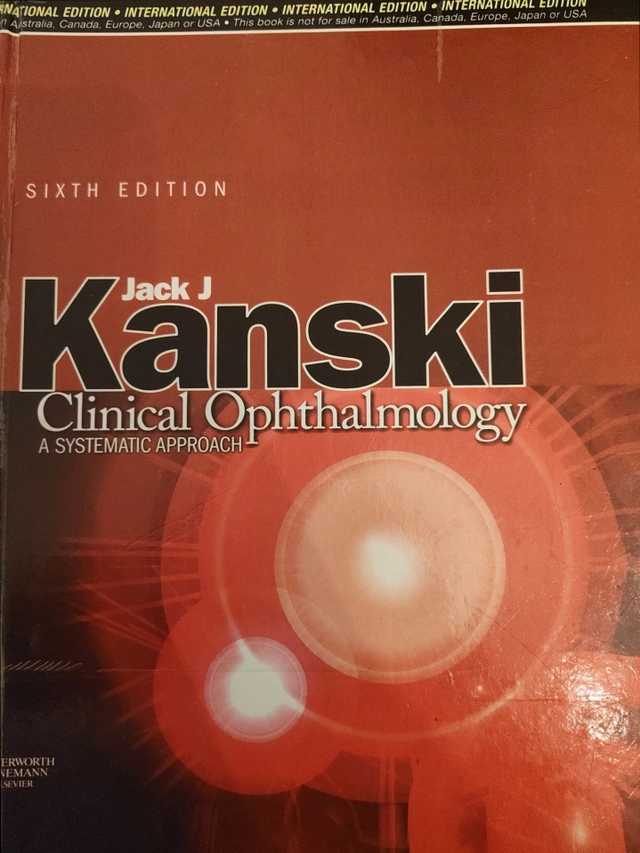 Clinical Ophthalmology: A Systematic Approach; Jack J. Kanski; 2007