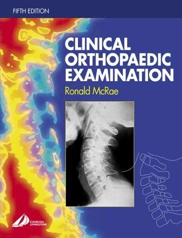 Clinical orthopaedic examination; Ronald McRae; 2004