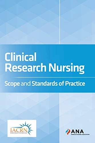 Clinical Research Nursing; American Nurses Association; 2016