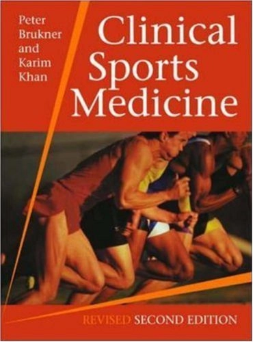 Clinical sports medicine; Peter Brukner; 2002