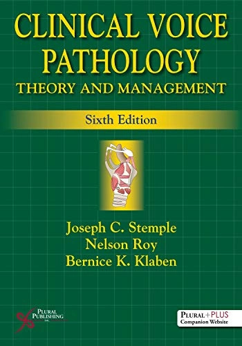 Clinical voice pathology : theory and management; Joseph C. Stemple; 2020