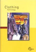 Clothing technology : from fibre to fashion; Hannelore Eberle; 2004