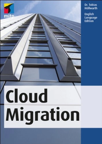 Cloud Migrationmitp Professional; Tobias Höllwarth; 2012