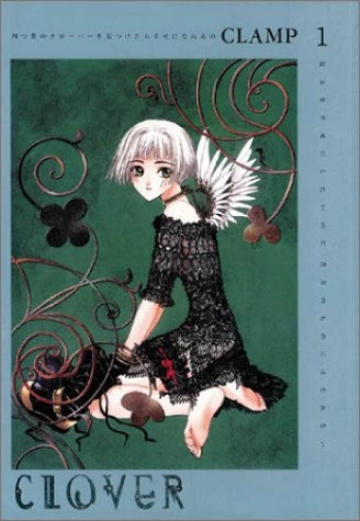 Clover, Volym 1Clover, CLAMP (Mangaka group)Clover, CLAMP (Mangaka group); CLAMP (Mangaka group); 2001