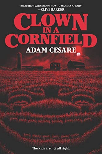Clown in a cornfield; Adam Cesare; 2020
