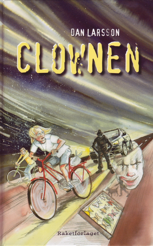 Clownen; Dan Larsson; 2005