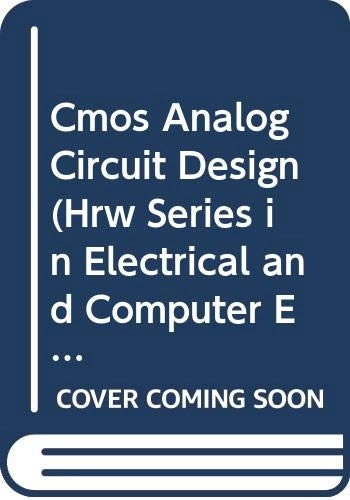 CMOS analog circuit design; Phillip E. Allen; 1987