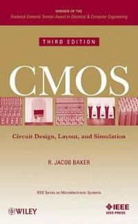CMOS: Circuit Design, Layout, and Simulation; R. Jacob Baker; 2010