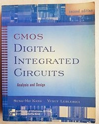 CMOS Digital Integrated Circuits; Sung-Mo Kang, Yusuf Leblebici; 1998