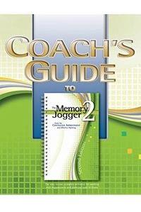 Coach's Guide to the Memory Jogger II: The Easy-to-Use, Complete Reference for Working with Improvement and Planning Tools in Teams; GOAL/QPC Staff, Michael Brassard
