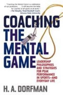 Coaching the Mental Game; H. A. Dorfman; 2005