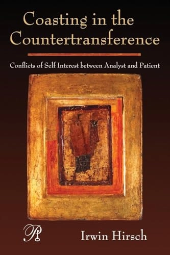 Coasting in the Countertransference; Irwin Hirsch; 2008