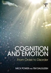 Cognition and Emotion; Mick Power, Tim Dalgleish; 2015