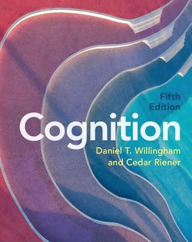 Cognition : the thinking animal; Daniel T. Willingham; 2024