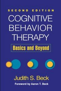Cognitive Behavior Therapy; Judith S Beck; 2011