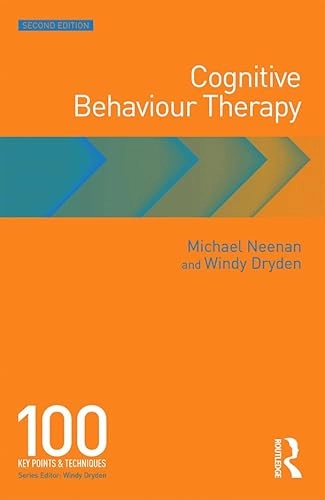 Cognitive Behaviour Therapy; Michael Neenan, Windy Dryden; 2014