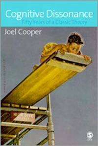 Cognitive dissonance : fifty years of a classic theory; Joel Cooper; 2007