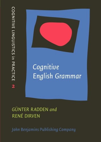 Cognitive English grammar; Günter Radden; 2007