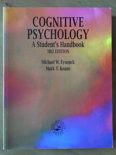 Cognitive psychology : a student's handbook; Michael W. Eysenck; 1995