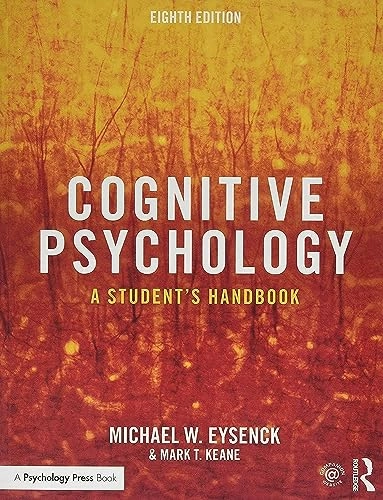 Cognitive psychology : a student's handbook; Michael W. Eysenck; 2020