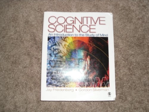 Cognitive science : an introduction to the study of mind; Jay Friedenberg; 2006