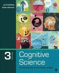 Cognitive science : an introduction to the study of mind; Jay. Friedenberg; 2016