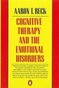 Cognitive therapy and the emotional disorders; Aaron Temkin Beck; 1989