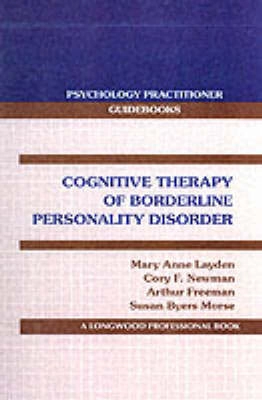 Cognitive therapy of borderline personality disorder; Mary Anne Layden; 1993