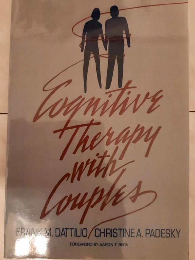 Cognitive Therapy with Couples; Frank M. Dattilio, Christine A. Padesky; 1990