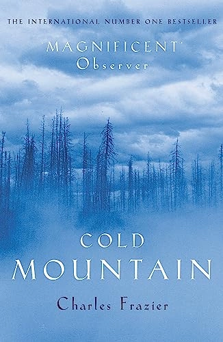 Cold Mountain; Charles Frazier; 2006