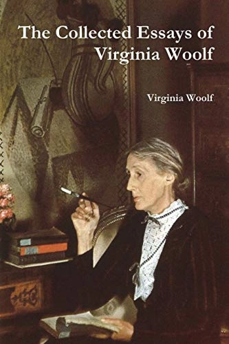 Collected Essays of Virginia Woolf; Virginia Woolf; 2021
