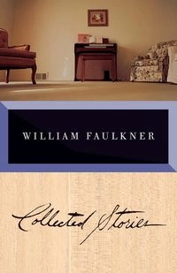 Collected stories of William Faulkner; William Faulkner; 1995