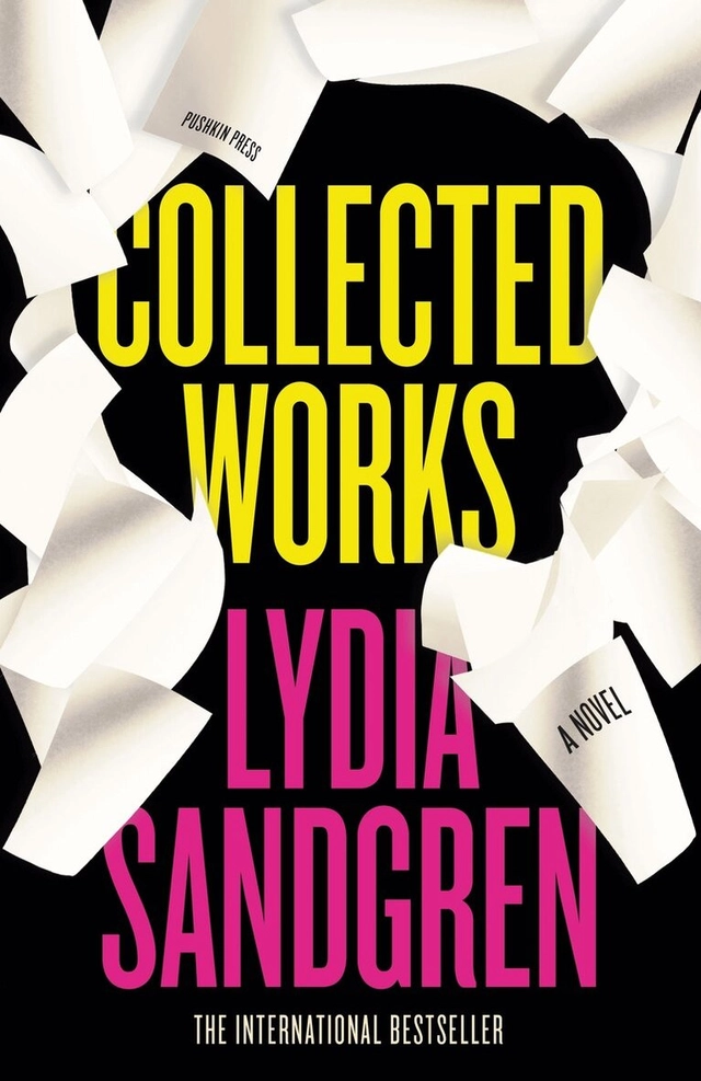 Collected works : a novel; Lydia Sandgren; 2023
