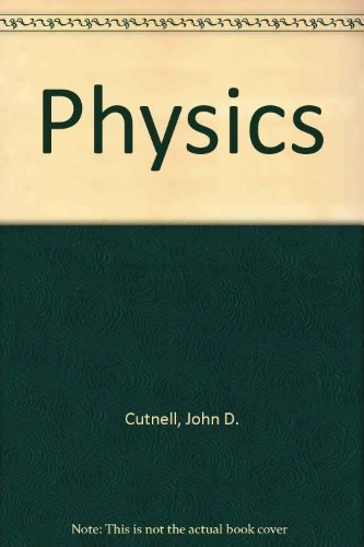 College Physics; John D. Cutnell