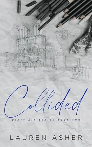 Collided; Lauren Asher; 2020