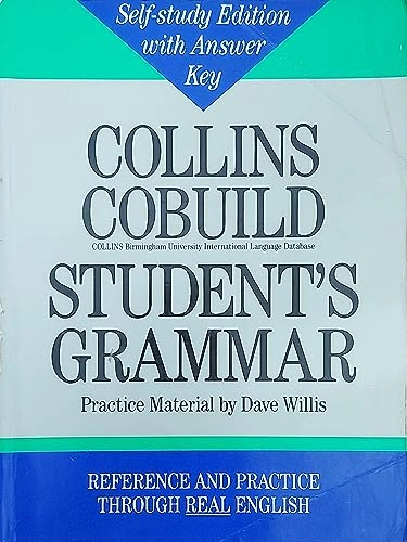 Collins Cobuild student's grammar : practice material; Dave Willis; 1993