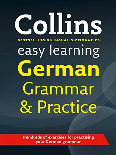 Collins Easy Learning - Collins Easy Learning German Grammar and Practice; Collins; 2012