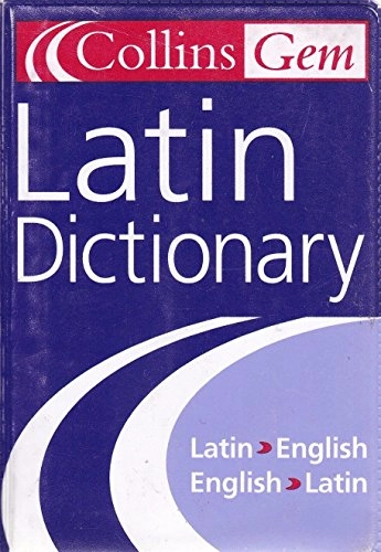 Collins gem Latin dictionary : Latin-English, English-Latin; HarperCollins Publishers; 1996