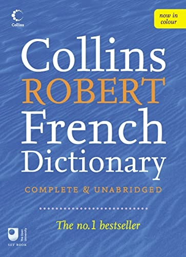 Collins Robert French dictionary: [French-English, English-French dictionary] = Le Robert & Collins dictionnaire français-anglais, anglais-français; N, A; 2006