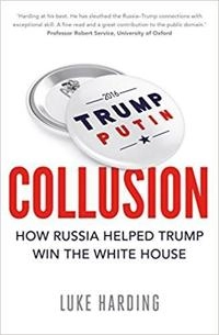 Collusion; Luke Harding; 2017