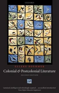 Colonial and postcolonial literature : migrant metaphors; Elleke Boehmer; 2005