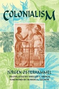 Colonialism : a theoretical overview; Jürgen Osterhammel; 2004