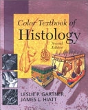 Color textbook of histology; Leslie P. Gartner; 2001